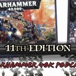 Прогнозы расписания релизов 11-го издания Warhammer 40k на 2025 год: Эпизод 491